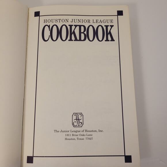Vintage Junior League Of Houston Cookbook 1992 Hardback Pre-Owned No Dust Cover - Picture 3 of 10